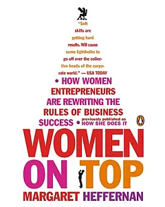 Women on Top: How Women Entrepreneurs Are Rewriting the Rules of Business Success