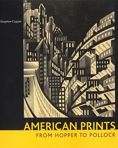 American Prints: From Hopper to Pollock