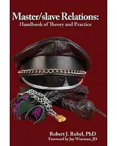 Master/Slave Relations: Handbook of Theory and Practice