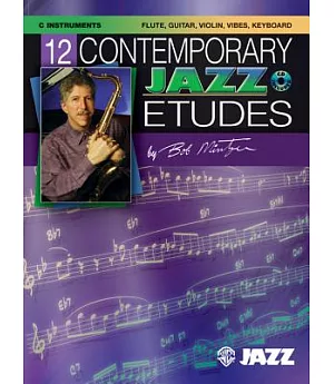 12 Contemporary Jazz Etudes, C Instruments, Flute, Guitar, Violin, Vibes, Keyboard