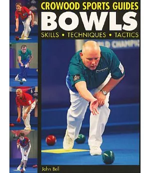 Bowls: Skills, Techniques, Tactics