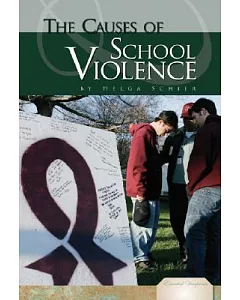 The Causes of School Violence