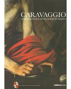 Caravaggio and Painters of Realism in Malta