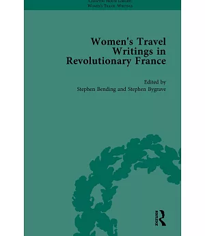 Women’s Travel Writings In Revolutionary France