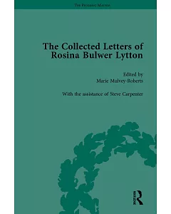 The Colleceted Letters of Rosina Bulwer Lytton