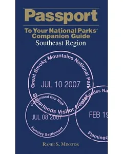 Passport to Your National Parks Companion Guide Southeast Region