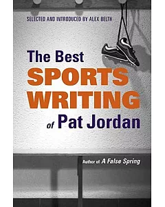 Best Sports Writing of Pat Jordan