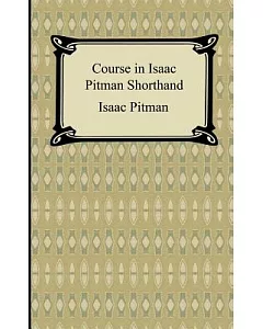 Course in Isaac pitman Shorthand