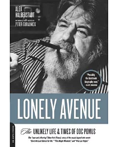 Lonely Avenue: The Unlikely Life & Times of Doc Pomus