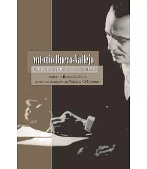 Antonio Buero-vallejo: Four Tragedies of Conscience, 1949-1999