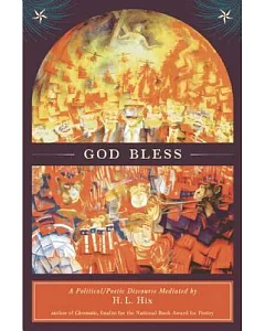 God Bless: A Political/Poetic Discourse