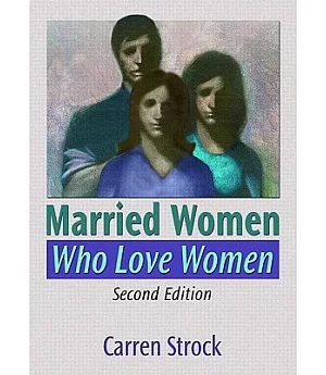 Married Women who Love Women