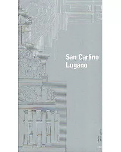 San Carlino Lugano: Notes on the Wooden Model of the San Carlino in Lugano by mario Botta
