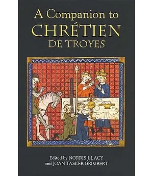 A Companion to Chretien de Troyes
