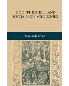 God, the Bible, and Human Consciousness