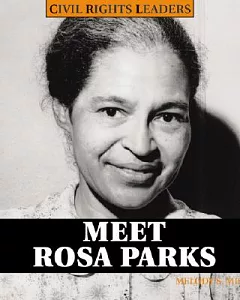 Meet Rosa Parks