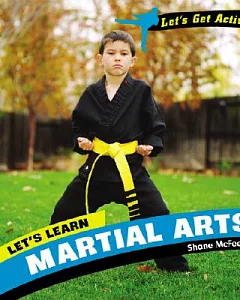 Let’s Learn Martial Arts