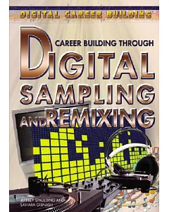 Career Building Through Digital Sampling and Remixing