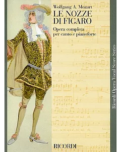 Le Nozze Di Figaro: The Marriage of Figaro / Die Hochzeit des figaro / Les noces de Figaro