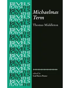 Michaelmas Term: Thomas Middleton