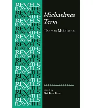 Michaelmas Term: Thomas Middleton