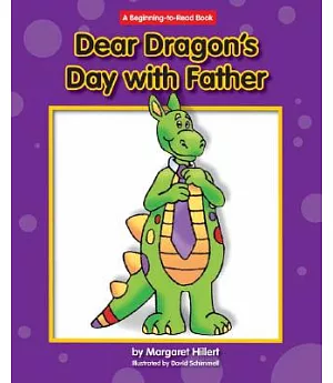 Dear Dragon’s Day With Father