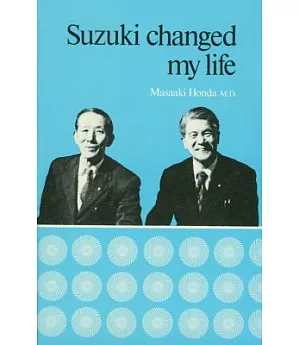 Suzuki Changed My Life