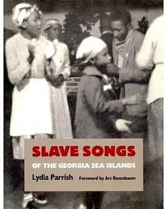 Slave Songs of the Georgia Sea Islands