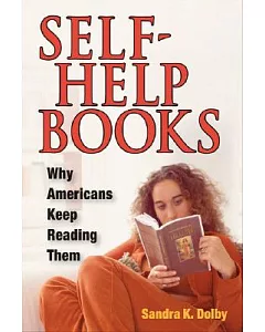 Self-Help Books: Why Americans Keep Reading Them