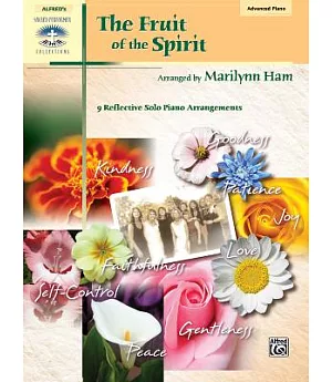 The Fruit of the Spirit: Advanced Piano
