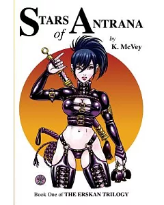 Stars of Antrana: Book One of the Erskan Trilogy