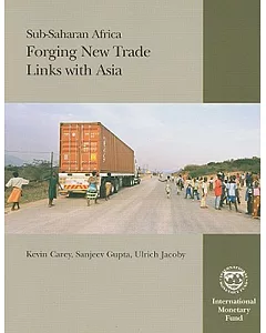Sub-Saharan Africa: Forging New Trade Links With Asia