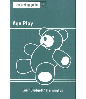 The Toybag Guide to Age Play