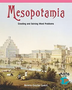 Mesopotamia: Creating and Solving World Problems