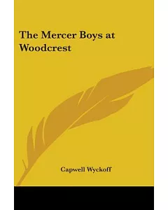 The Mercer Boys at Woodcrest