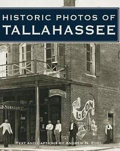 Historic Photos of Tallahassee