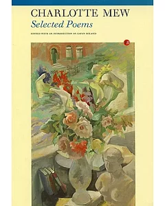Selected Poems: Charlotte Mew