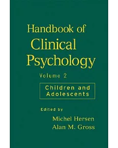 Handbook of Clinical Psychology: Children and Adolescents