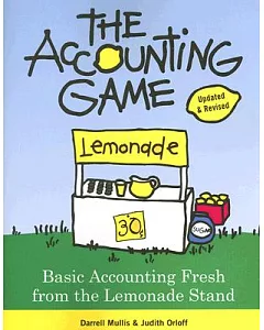 Accounting Game: Basic Accounting Fresh from the Lemonade Stand