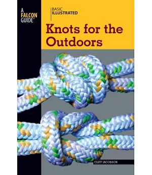 Basic Illustrated Knots for the Outdoors