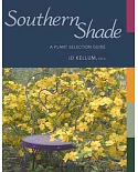 Southern Shade: A Plant Selection Guide