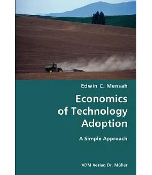 Economics of Technology Adoption: A Simple Approach
