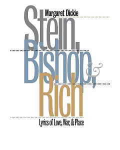 Stein, Bishop, & Rich: Lyrics of Love, War, & Place