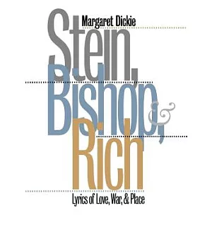 Stein, Bishop, & Rich: Lyrics of Love, War, & Place