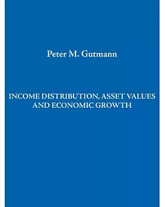 Income Distribution, Asset Values And Economic Growth