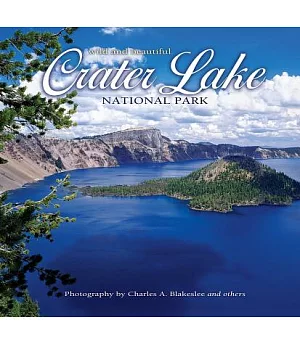 Crater Lake National Park: Wild and Beautiful