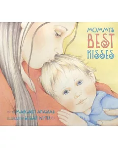 Mommy’s Best Kisses