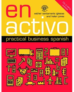 En Activo: Practical Business Spanish