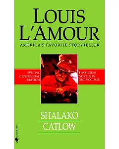 Shalako & Catlow: Special Centennial Edition