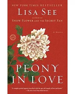 Peony In Love: A Novel